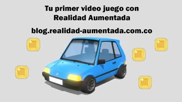 Un carro de color azul con fondo de imagen de color gris y una monedas de color doradas cerca del carro. un texto en color negro que dice tu primer video juego con realidad aumentada y una direccion web que apunta ha blog.realidad-aumentada.com.co