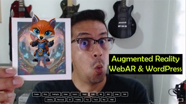 Cómo integrar Realidad Aumentada en tu blog WordPress - Miniature